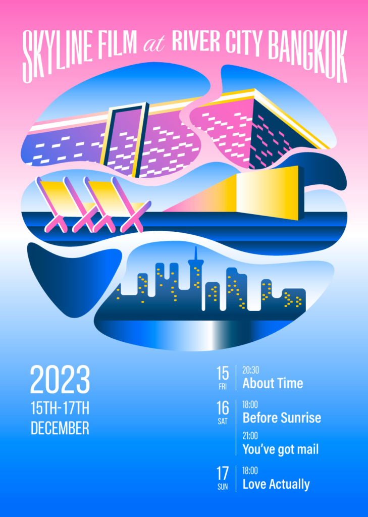 Skyline film อีเว้นท์ ปลายปี กรุงเทพ 2023
Event lifestyle soft power